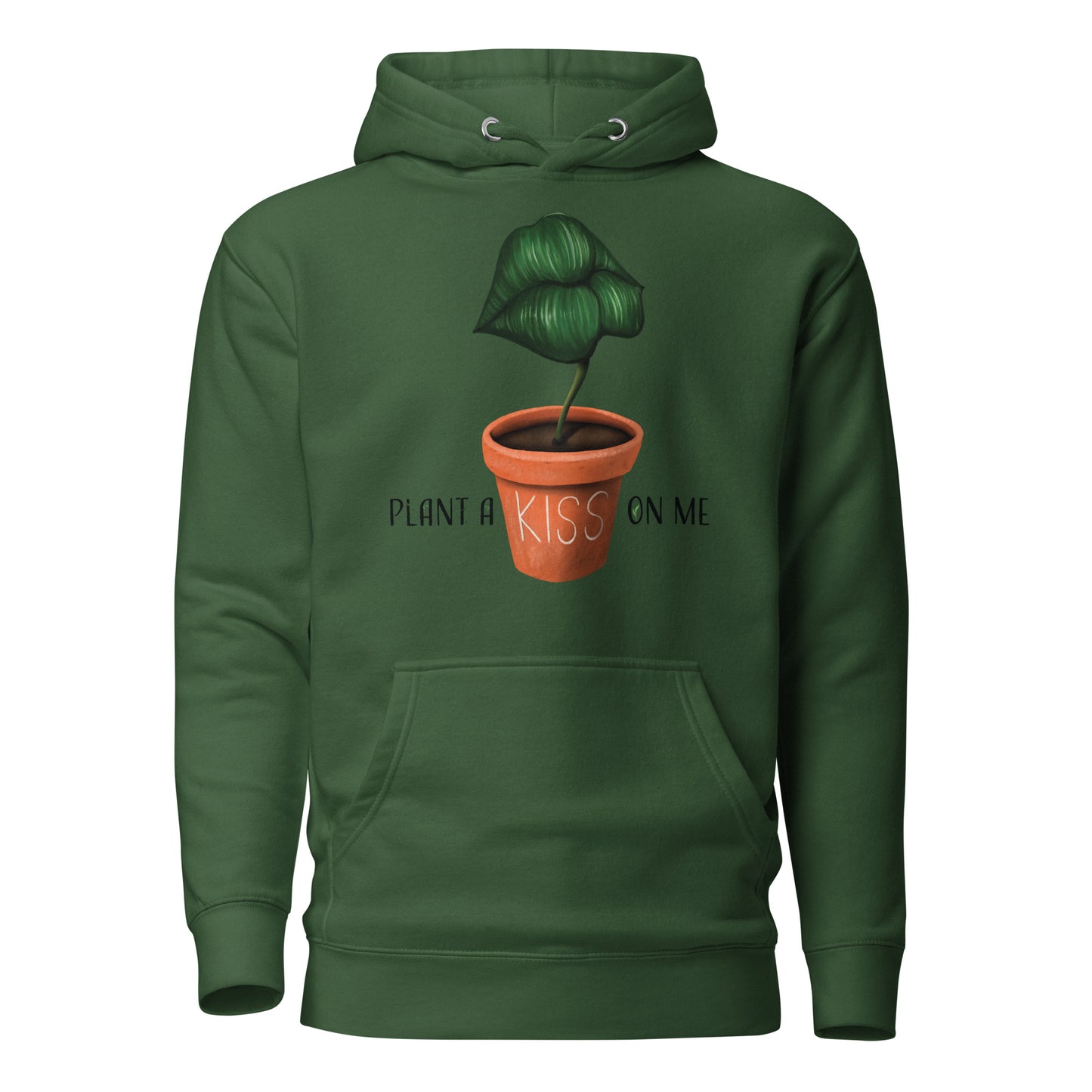 Plant a Kiss on Me Hoodie