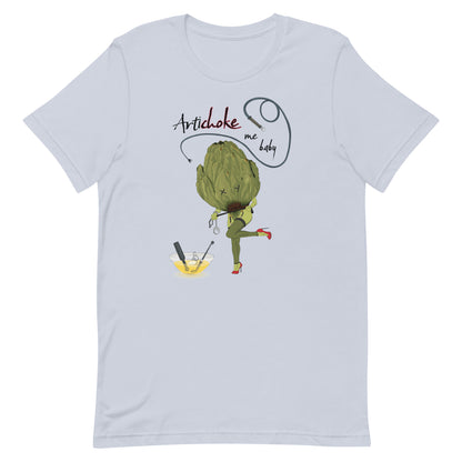 Artichoke Me Baby Shirt