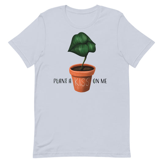 Plant a Kiss on Me Shirt